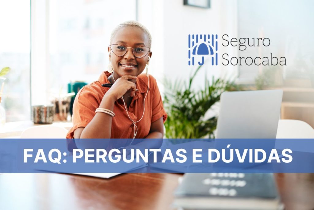 FAQ PERGUNTAS E DUVIDAS -SEGURO SOROCA